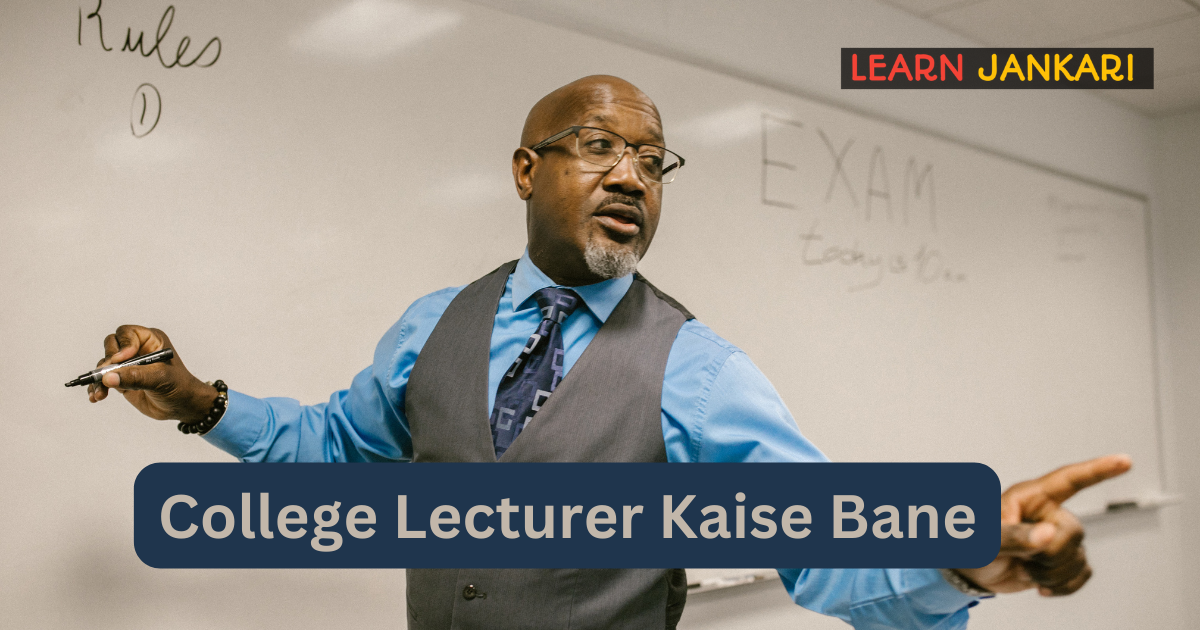 College Lecturer Kaise Bane