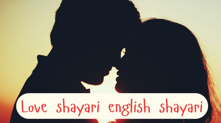 Love shayari english shayari